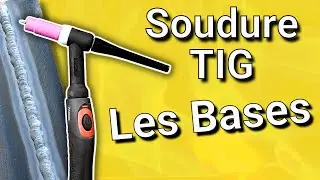 ☑️Apprendre à Souder au TIG - Technique/Réglages/Démonstration