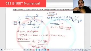 IIT -JEE || NEET || Reading Of Ameter  in Capacitor and resistor circuits