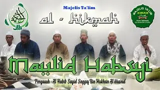 Rutinan Maulid Habsyi Simtudduror Majelis Al-Hikmah Kota Tarakan 08 Juni 2023