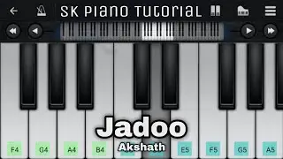 Jadoo - Akshath Acharya | 100% PIANO TUTORIAL on Perfect Piano App