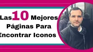 Las 10 Mejores Páginas Para Encontrar Iconos