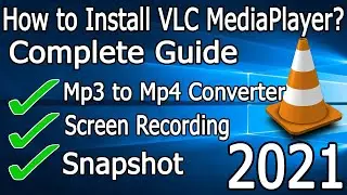 How To Install VLC Media Player On Windows 10  [ 2021 Update ] Complete Step by Step Guide
