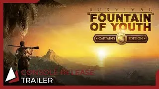 Survival: Fountain of Youth - Console Launch Trailer