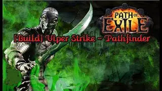 Path Of Exile | #27 Build Viper Strike - Pathfinder (EndGame) [2024]