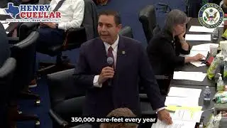 Rep. Cuellar Delivers Remarks in Markup of FY25 SFOPS Appropriations Bill