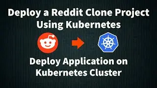 Deploy Application on Kubernetes Cluster | Kubernetes Deployment File Example | Kubernetes Service