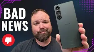 Sony Xperia 1 VI Big Changes! I'm Not Happy!