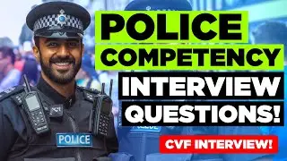 POLICE COMPETENCY-BASED INTERVIEW QUESTIONS (Police Officer Interview Questions & Answers!)