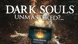 Dark Souls unmastered