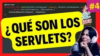 🚀 ¿Qué es un SERVLET en JAVA? | Java WEB Curso gratis 2023 #4 ⭐