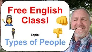 Let's Learn English! Topic: Types of People 🕴️👩‍🏭👎