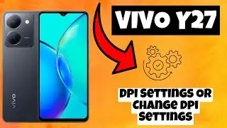 Dpi Settings Or Change Dpi Settings Vivo Y27 || How to change dpi || How to set DPI