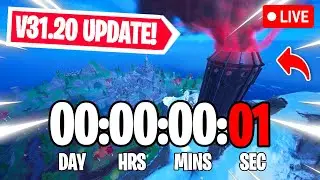 FORTNITE V31.20 UPDATE LIVE🔴 24/7 & Event Countdown!