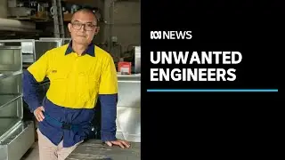 Despite soaring demand for engineers, qualified migrants in Australia cant find jobs | ABC News