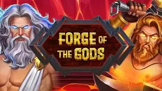 Forge of the Gods slot by Iron Dog Studio | Gameplay + Free Spins Feature
