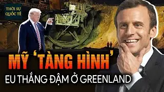 Greenland ‘Bật Đèn Xanh’ Cho EU Khai Thác Khoáng Sản, Cảnh Báo Thái Độ Bề Trên Của Chính Quyền Mỹ