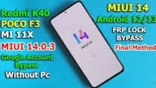 mi 11x latest miui 14 Google bypass | Android 13 unlock bypass frp