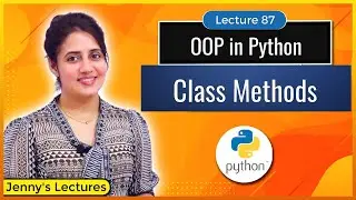 Class Methods in Python | How to add Methods in Class | Python Tutorials for Beginners #lec87