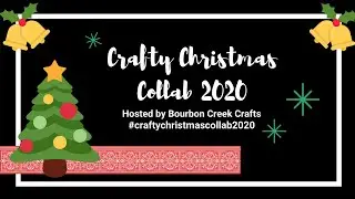 Crafty Christmas Collab 2020 - #3 Advent Calendar