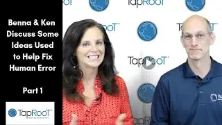 TapRooT® TV - How to Stop Human Error (Part 1)