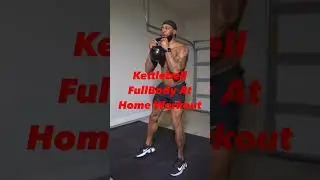 How To Do A Kettle Bell Full Body Workout at Home! | #shorts