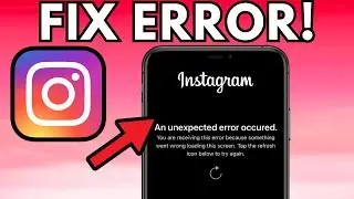 How To Fix Instagram An Unexpected Error Occured