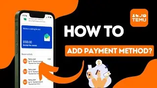 How to add a payment method in Temu?