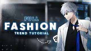 Full Fashion TREND Tutorial On CapCut! | Full AMV Tutorial