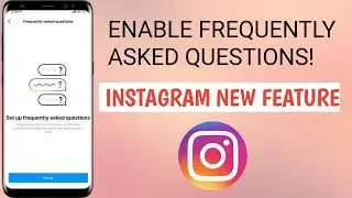 Frequently Ask Questions Instagram || How To Enable Frequently Asked Questions Features On Instagram