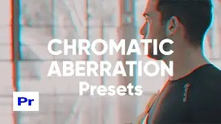 RGB Chromatic Aberration Presets for Premiere Pro