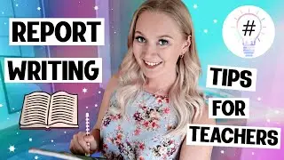 Report Writing Tips for Primary School Teachers (2020)