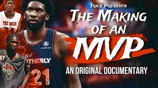 The Making of an MVP | The Beginnings of Joel Embiid | Documentary