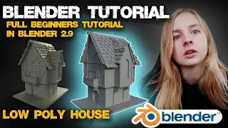 How to create LOW POLY house in Blender 2.9 | Blender TUTORIAL for beginners