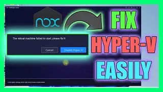 Ho to Fix The virtual machine failed to start, please fix it. Disable Hyper V.