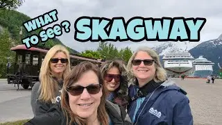 Explore Skagway- what to see in a day in Skagway, Alaska