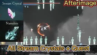 Afterimage All Stream Crystals Location + Quest 