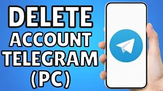 How to Delete Telegram Account PC | Delete Telegram Account