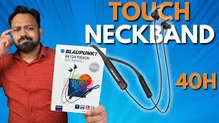 Blaupunkt BE120 Touch Wireless Neckband | Best Neckband Under 1500 for Gaming | 40H Playtime