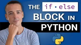 The Python “if-else” block | Conditional execution under one condition and its opposite