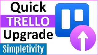 How to Optimize Trello for Project Management (Tutorial)