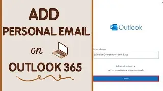 How to Add Personal Email Account to Outlook 365 | Add Gmail to Office 365 | Tech Hawk