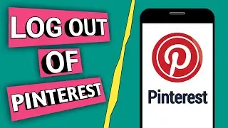 How To Log Out of Pinterest On Mobile | Sign Out Pinterest