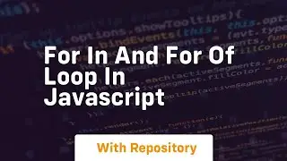 for in and for of loop in javascript