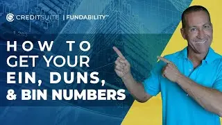 How to Get Your EIN Number, DUNS and Experian BIN Numbers