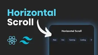 Horizontal Scroll using Tailwind Css - React JS Tutorial