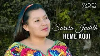 Heme Aquí // Sarvia Judith