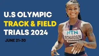 U.S. Olympic Trials For Paris 2024  | Preview: Noah Lyles, Sha'Carri Richardson, Athing Mu