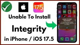 This app cannot be installed because its integrity iPhone 2024