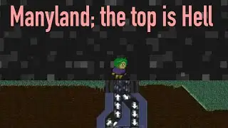 What Lies at the Top of Manyland?