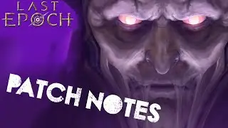 BIGGEST Last Epoch Update EVER! New Buffs, Nerfs, & Items Revealed!